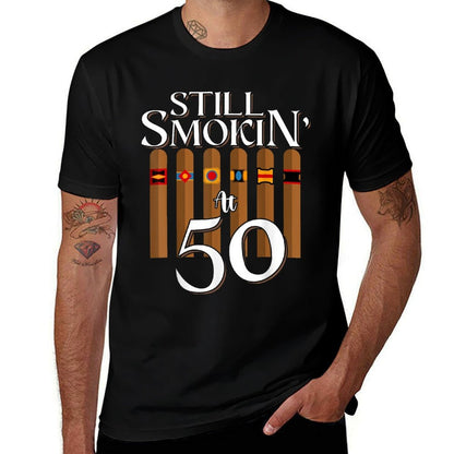 Still Smoking Cigars 50th Years Old Birthday Dad Smoker  Moisture-wicking T-Shirt